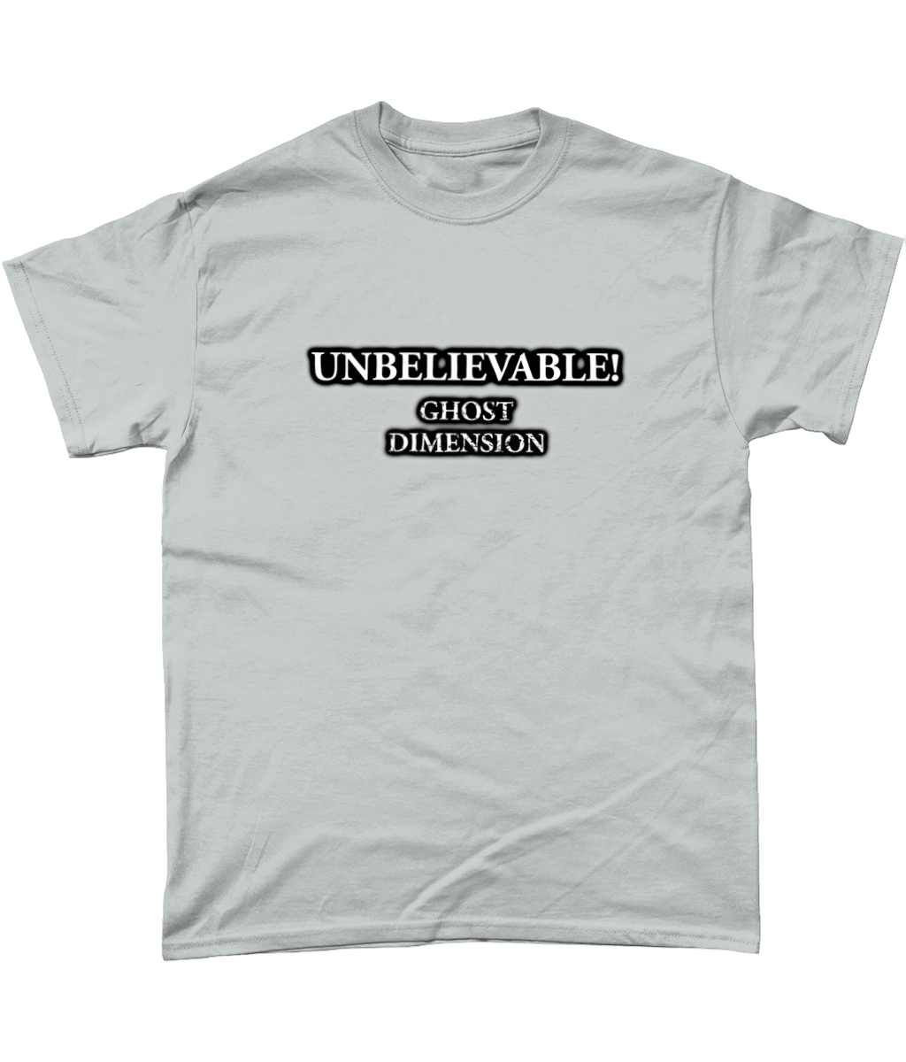 UNBELIEVABLE - GHOST DIMENSION T-SHIRT