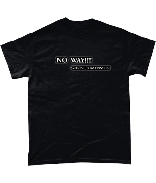 Ghost Dimension - No Way!! - T-Shirt